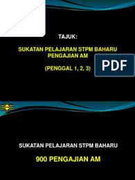 Ia juga memudahkan calon stpm untuk memahami subjek ini. Sukatan Sem 1 2 3