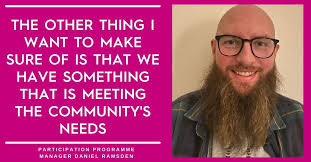 Welcome Daniel, Our New Participation Programme Manager