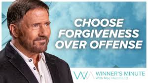 Choose Forgiveness Over Offense // The Winner's Minute With Mac Hammond