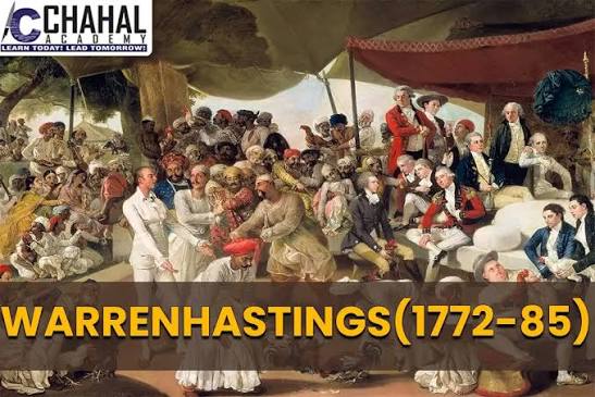 Warren Hastings| Who was Lord Warren Hastings? UPSC CSE