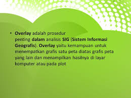 Aplikasi Overlay Dalam Proses Sig Robby Tri Mulyanto Ppt Download