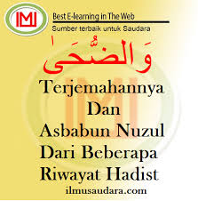 Asbabun nuzul surah sur ah ad ad dhuha. Asbanun Nuzul Surah Ad Dhuha Menurut Beberapa Riwayat Hadits