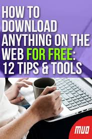 How To Download Anything On The Web For Free 12 Tips And Tools Life Hacks Computer Computer Basics Free Software Download Sites
