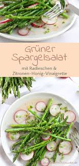 Gruner Spargelsalat Mit Radieschen Und Zitronen Honig Vinaigrette In 2020 Spargelsalat Rezepte Lebensmittel Essen