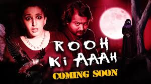 Poiyattam action tamil full #aaaah #bobbysimha #mskmovies super hit tamil hd movies click below: Rooh Ki Aaaah Aaaah Hindi Dubbed Full Movie Hindi Dubbed Horror Movies 2020 Youtube