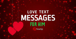 Your love wrought wonders i woke up today, trying to count my blessings. Love Messages For Him To Make Him Smile Fewtip