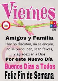 A un amigo es infaltable mandarle mensajitos para desearle un buen día y feliz viernes. Que Tengan Un Bonito Dia Familia Feliz Viernes Buenos Dias Feliz Y Bendecido Domingo Feliz Dia Del Medico