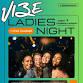 Lades Night! Unwind and celebrate with us at Vibe event image
