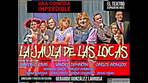 LA JAULA DE LAS LOCAS (version teatral Gerardo Gonzalez Larrosa)