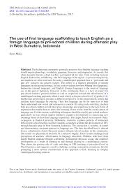 Try to buy tickets to mulia in advance to chose optimal flight options: Pdf The Use Of First Language Scaffolding To Teach English As A Foreign Language To Pre School Children During Dramatic Play In West Sumatera Indonesia