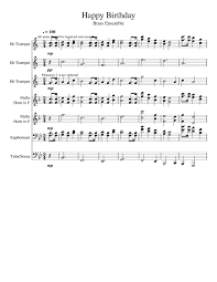 480 x 360 jpeg 46 кб. Happy Birthday Sheet Music For Trumpet In B Flat French Horn Tuba Euphonium Brass Ensemble Musescore Com