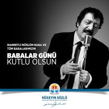 Arkamı ne zaman sana yaslasam sanırım ki dünyayı bile fethedebilirim. Huseyin Sozlu On Twitter Senin De Babalar Gunun Kutlu Olsun Muslum Baba