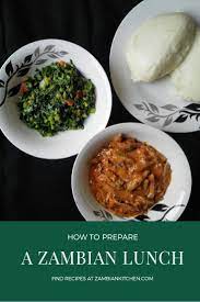 Zambian Food Zambian Food Food African Food