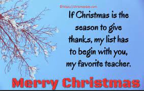 Christmas Wishes For Teachers From Parents Wishes For Teacher Merry Christmas Wishes Christmas Wishes For Teacher