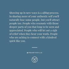 Authentic Self Expression Can Bring Up The Fear Of Abandonment You Have To Be Willing To Lose People In O Abandonment Quotes Fear Quotes Kindred Spirits Quote