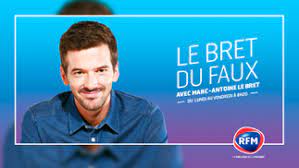 A 08h15 dans « le bret du faux » marc antoine le bret passe en revue l'actualité de la semaine sur un ton décalé. Le Bret Du Faux