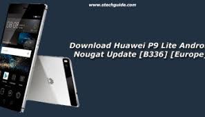 Wie funktioniert nun das nun? How To Update Huawei P9 Lite To Android Nougat Manually Emui 5 0