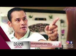 Tonton online live drama vila ghazara episod 39. Highlight Vila Ghazara Episode 35 Youtube