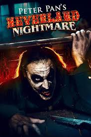 Peter Pan's Neverland Nightmare (2025) directed by Scott Chambers •  Reviews, film + cast • Letterboxd