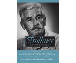 Faulkner In The Twenty First Century Reprint Faulkner And Yoknapatawpha