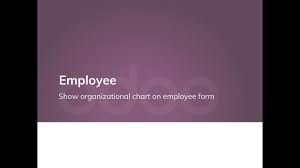 Show Organizational Chart On Employee Form