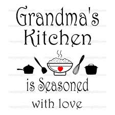 Free Free Free Svg File Grandma&#039;s Kitchen Svg 742 SVG PNG EPS DXF File