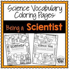 ***we are hoping to get our coloring pages converted to html5 so our online coloring tool may work again, but currently all pages can still be downloaded and printed.***hey all you creative scientists! Science Vocabulary Coloring Pages Being A Scientist By Created By Kelly Ann