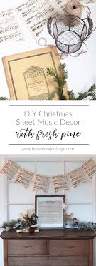 Buy the latest diy music gearbest.com offers the best diy music products online shopping. Diy Christmas Sheet Music Decor With Fresh Pine Bellewood Cottage