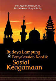Sebelum ajaran agama islam masuk, masyarakat pribumi nusantara telah banyak memiliki struktur kehidupan yang kompleks. Http Repository Radenintan Ac Id 11434 1 Budaya 20lampung 20dan 20penyelesaian 20konflik 20sosial 20keagamaan Pdf