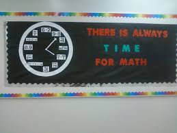 Time For Math Bulletin Board Jpeg 1 280 960 Pixels Math Bulletin Boards Middle School Math Bulletin Boards Middle School Math