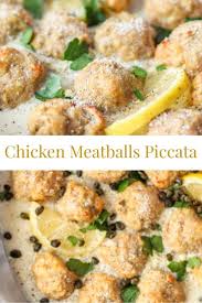 Chicken Piccata Meatballs In 2020 Ground Chicken Recipes Healthy Ground Chicken Recipes Healthy Chicken Recipes