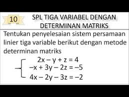 Check spelling or type a new query. Spltv Sistem Persamaan Linier Tiga Variabel Dengan Metode Determinan Matriks Youtube