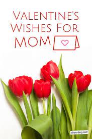 Here's the best of happy valentine's day messages for your love. 20 Sweet Ways To Wish Mom A Happy Valentine S Day Allwording Com