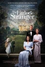 The Little Stranger Uk Release Date And Trailer The Stranger Movie Period Drama Movies Hd Movies