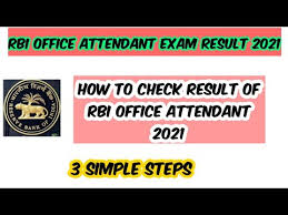 Q.3 when will rbi office attendants 2021 result come ? How To Check Rbi Office Attendant Result 2021 Check Rbi Office Attendant Result 2021 Youtube