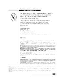 Legrado endocervical:sirve para detectar lesiones escamosas o glandulares dentro del canal cervical que no pueden ser alcanzadas por una biopsia dirigida con colposcopia.los objetivos son detectar. Pdf Legrado Y Cepillado Endocervical Durante La Evaluacion Colposcopia En Pacientes Con Citologia Anormal Y Colposcopia Satisfactoria Negativa