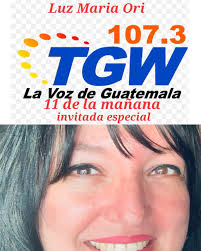 Mañana martes 2 de abril entrevista 11 am en TGW 107.3 FM Tgw La Voz De  Guatemala Gracias por la cordial invitación al maestro Luis Ortiz! Espero  su sintonía y compañía! #TGWLaVozDeGuatemala #luzmariaoriartistaguatemalteca