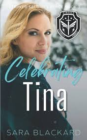 Amazon.com: Celebrating Tina: An Inspirational Holiday Romantic Suspense  (Stryker Security Force): 9798559057699: Blackard, Sara: Libros