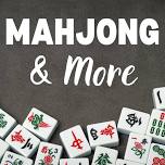 Mahjong & More