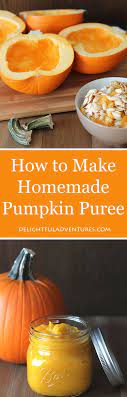 How To Make Homemade Pumpkin Puree It S Easy Recipe Homemade Pumpkin Puree Homemade Pumpkin Favorite Pumpkin Recipes
