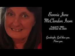 Bonnie June McClendon Isom Memorial Video
