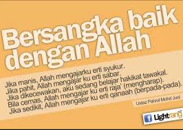 Selalulah bersangka baik pada allah karena kita tidak. Salam Jumaat Bersangka Baik Pada Allah Kisahsidairy Com Malaysian Parenting Lifestyle Blogger