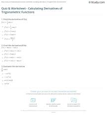 Welcome to the handwriting practice worksheets and copywork generator! Quiz Worksheet Calculating Derivatives Of Trigonometric Functions Study Com