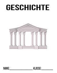 Dann bist du hier genau richtig. Geschichte Antike Deckblatt Zum Ausdrucken Deckblaetter Eu