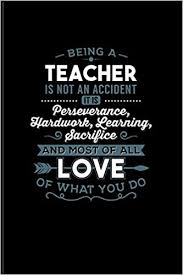 Reminding yourself that loss of hope is temporary might just compel you to pick yourself up and move forward. Being A Teacher Is Not An Accident And Most Of All Love Of What You Do Cute Teacher Quote Journal For Education Learning Witty Teaching Jokes Fans 6x9 100