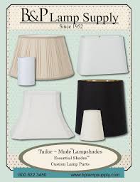 24/7 customer service · fast shipping · expertise you can trust B P Lamp Supply Fabric Shade Catalog Wholesale By Lbgheesling Issuu