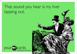 Funny St Patrick S Day Ecard That Sound You Hear Is My Liver Tapping Out Funny Quotes Humor Ecards Funny