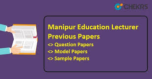 Manipur Education Lecturer Previous Papers Sample Question Paper Pdf Sample Question Paper Previous Papers Question Paper