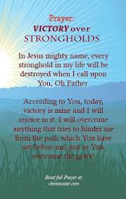 Spiritual Warfare Prayer For Victory Over Strongholds Spiritual Warfare Prayers Prayers Prayer Scriptures
