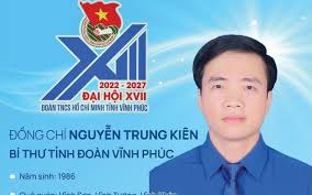 Đồng chí Nguyễn Trung Kiên được bầu làm Bí thư Tỉnh đoàn Vĩnh Phúc khóa  XVII